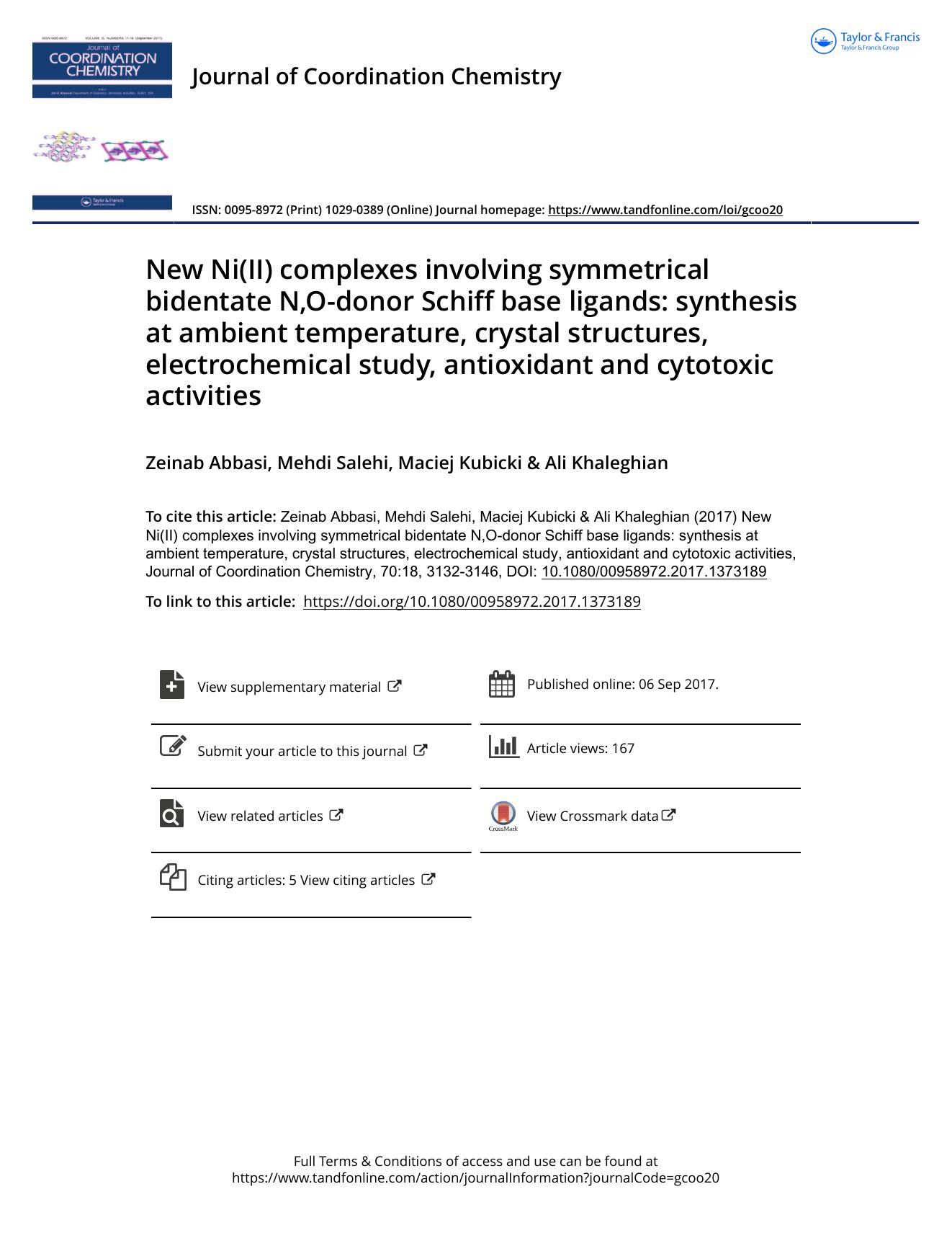 New Ni(II) complexes involving symmetrical bidentate N,O-donor Schiff base ligands: synthesis at ambient temperature, crystal structures, electrochemical study, antioxidant and cytotoxic activities by Zeinab Abbasi & Mehdi Salehi & Maciej Kubicki & Ali Khaleghian