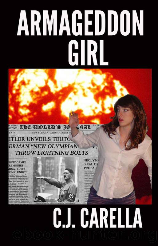 New Olympus Saga (Book 1): Armageddon Girl by C.J. Carella