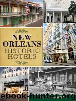 New Orleans Historic Hotels by Paul Oswell