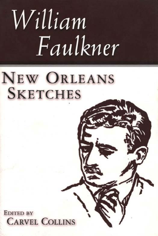 New Orleans Sketches by William Faulkner