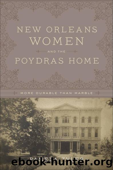 New Orleans Women and the Poydras Home by Pamela Tyler