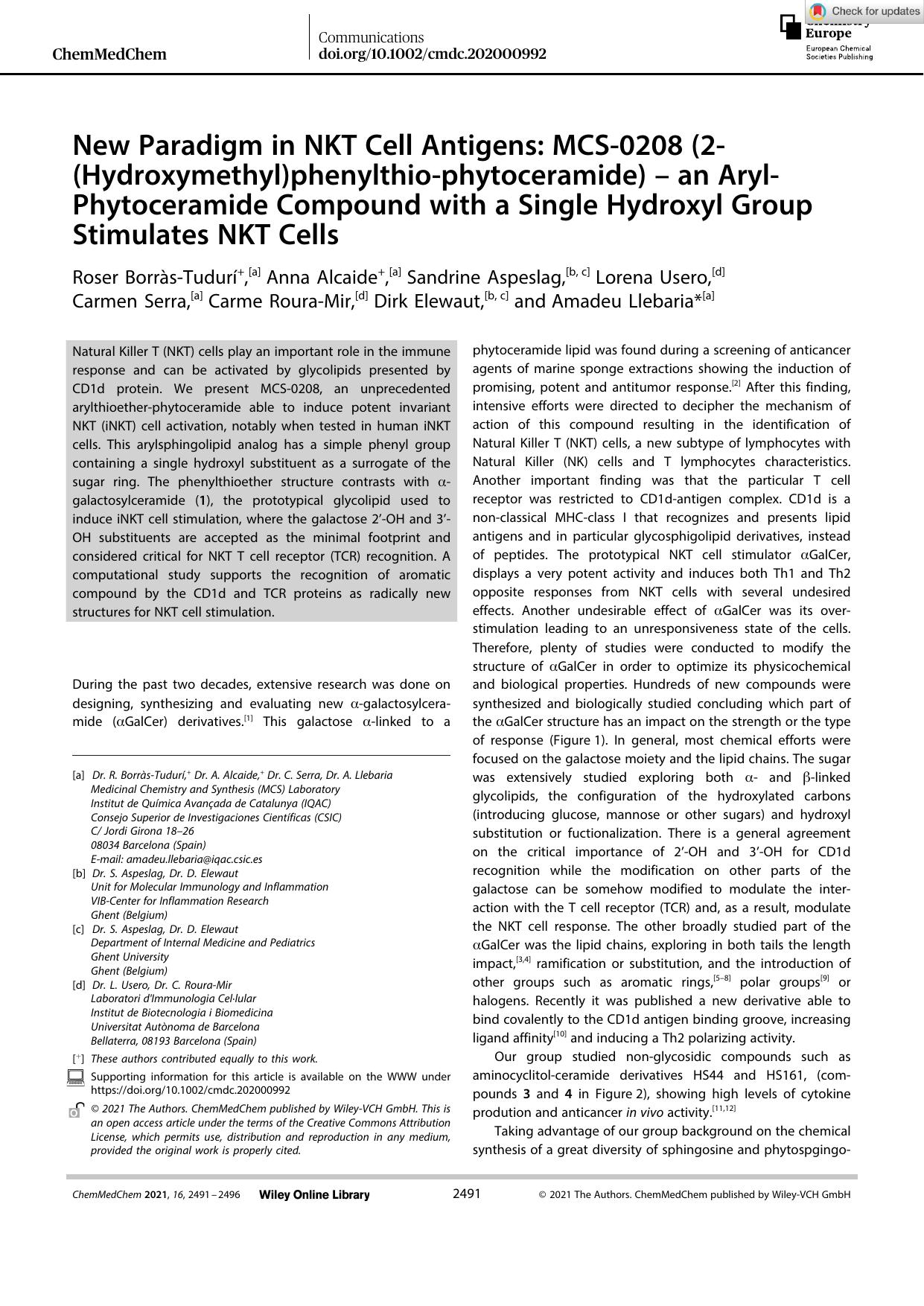 New Paradigm in NKT Cell Antigens: MCSâ0208 (2â(Hydroxymethyl)phenylthioâphytoceramide) â an ArylâPhytoceramide Compound with a Single Hydroxyl Group Stimulates NKT Cells by Unknown