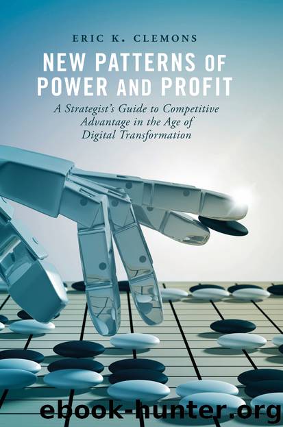 New Patterns of Power and Profit by Eric K. Clemons