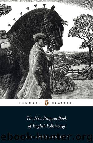 New Penguin Book of English Folk Songs, The [S.S. Ant.] by Julia Bishop & Steve Roud
