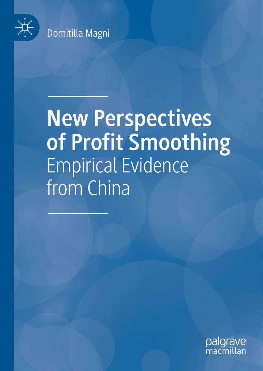 New Perspectives of Profit Smoothing: Empirical Evidence from China by Domitilla Magni
