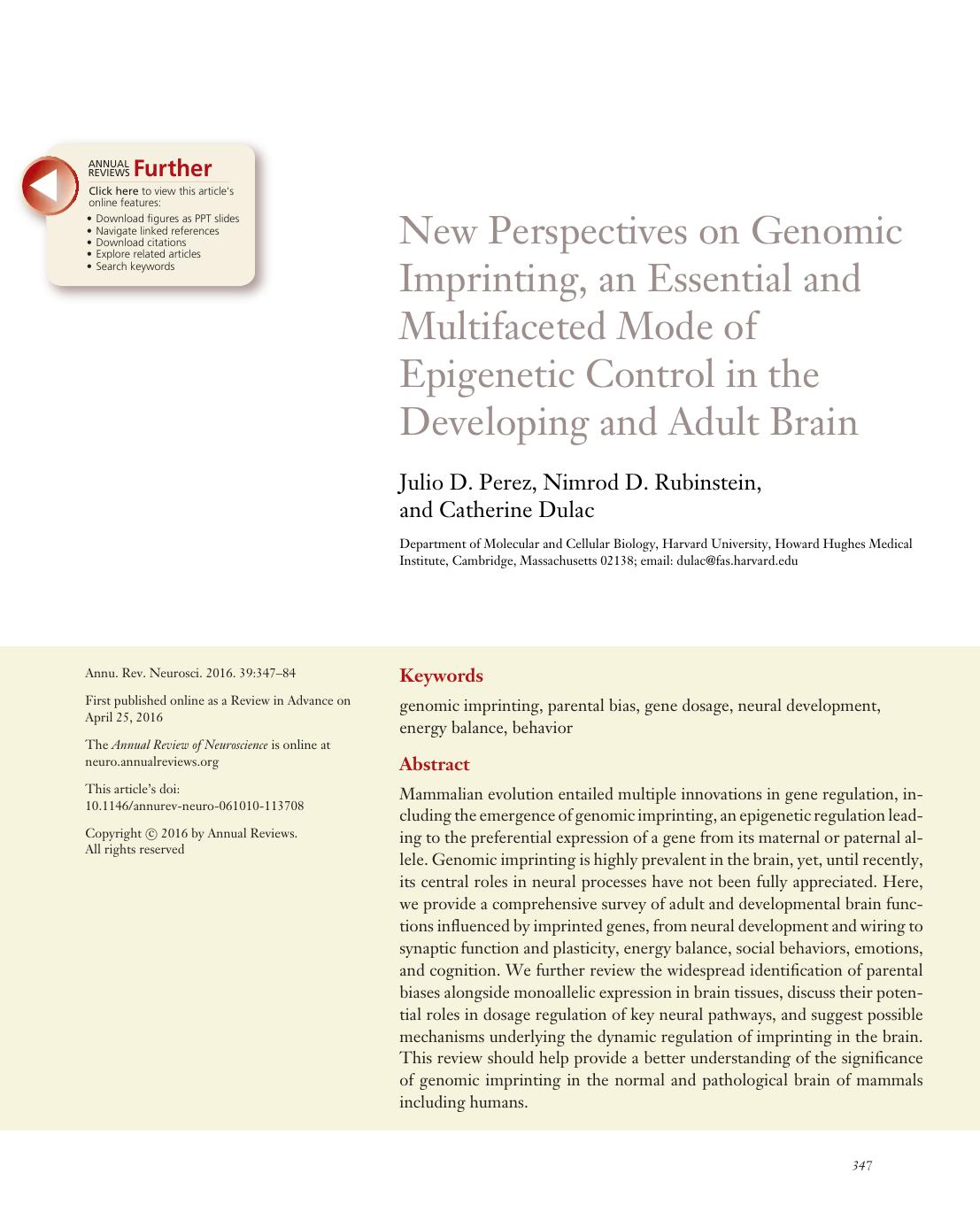 New Perspectives on Genomic Imprinting, an Essential and Multifaceted Mode of Epigenetic Control in the Developing and Adult Brain by Julio D. Perez Nimrod D. Rubinstein and Catherine Dulac
