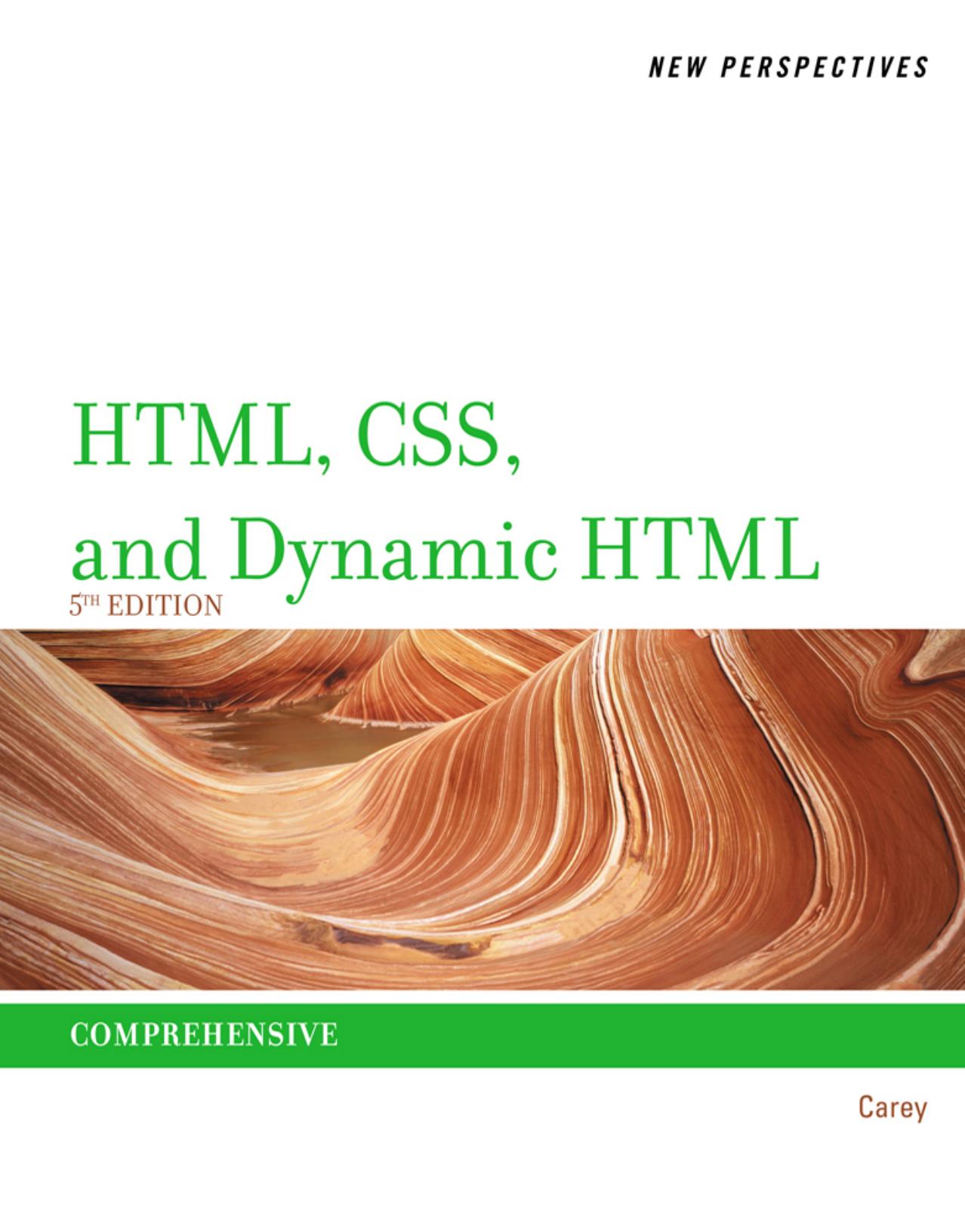 New Perspectives on HTML, CSS, and Dynamic HTML 5th Edition (repost) by Unknow