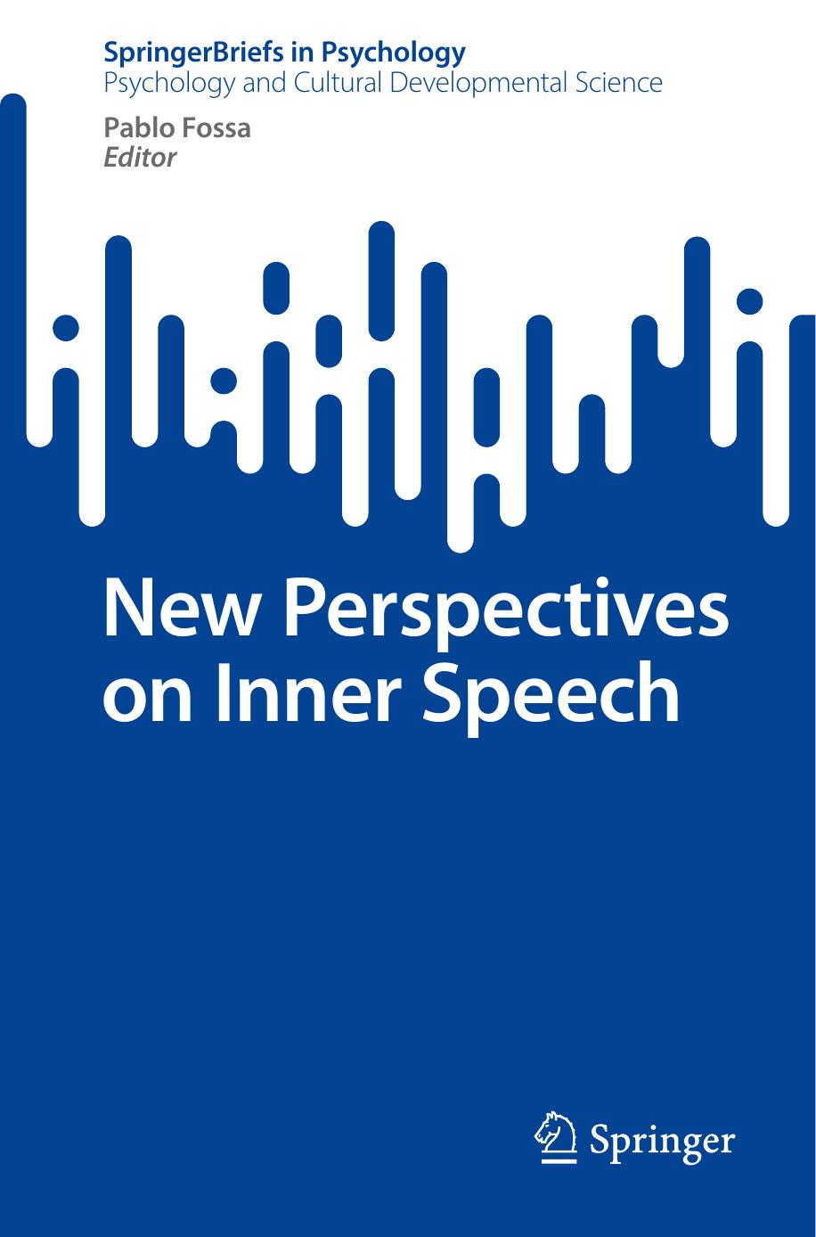 New Perspectives on Inner Speech by Pablo Fossa