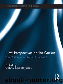 New Perspectives on the Qur'an by Reynolds Gabriel Said;