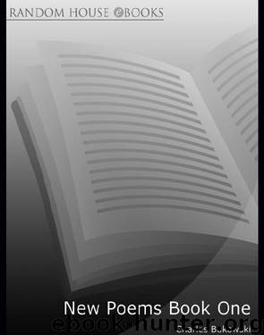 New Poems Book One by Charles Bukowski