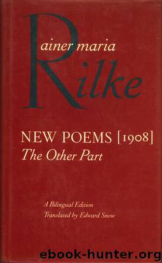 New Poems, 1908 by Rainer Maria Rilke