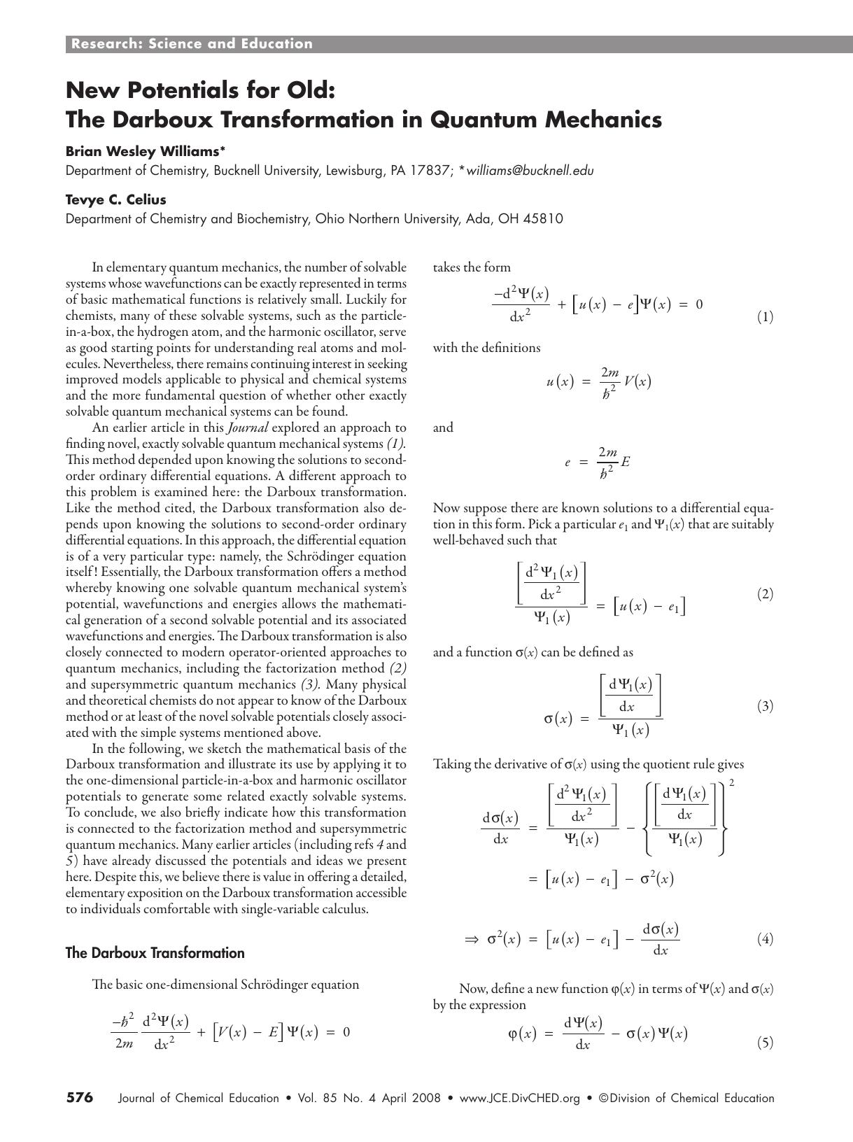 New Potentials for Old: The Darboux Transformation in Quantum Mechanics by Brian W. Williams and Tevye C. Celius