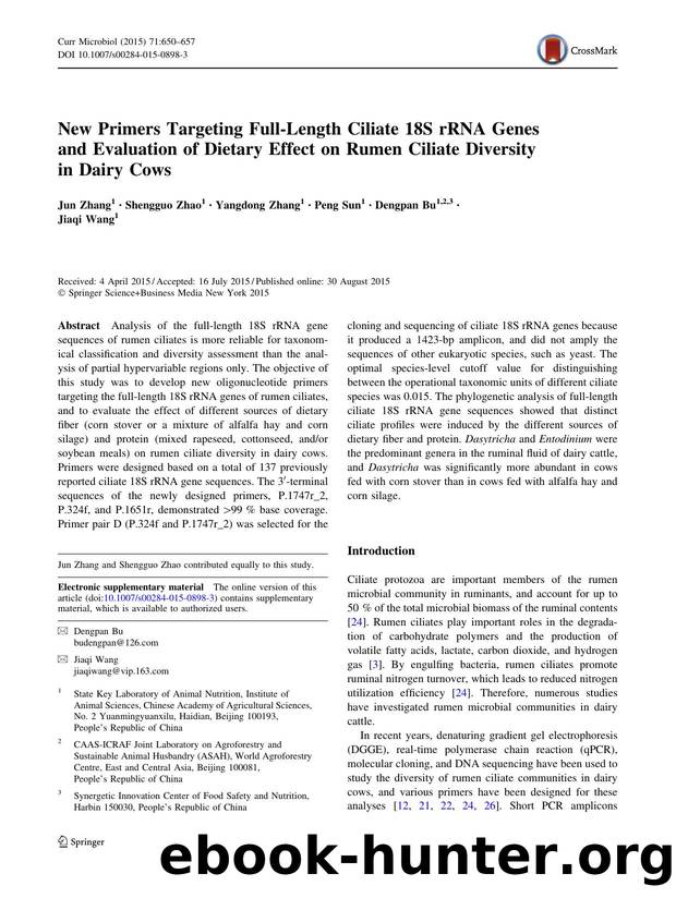 New Primers Targeting Full-Length Ciliate 18S rRNA Genes and Evaluation of Dietary Effect on Rumen Ciliate Diversity in Dairy Cows by Jun Zhang & Shengguo Zhao & Yangdong Zhang & Peng Sun & Dengpan Bu & Jiaqi Wang
