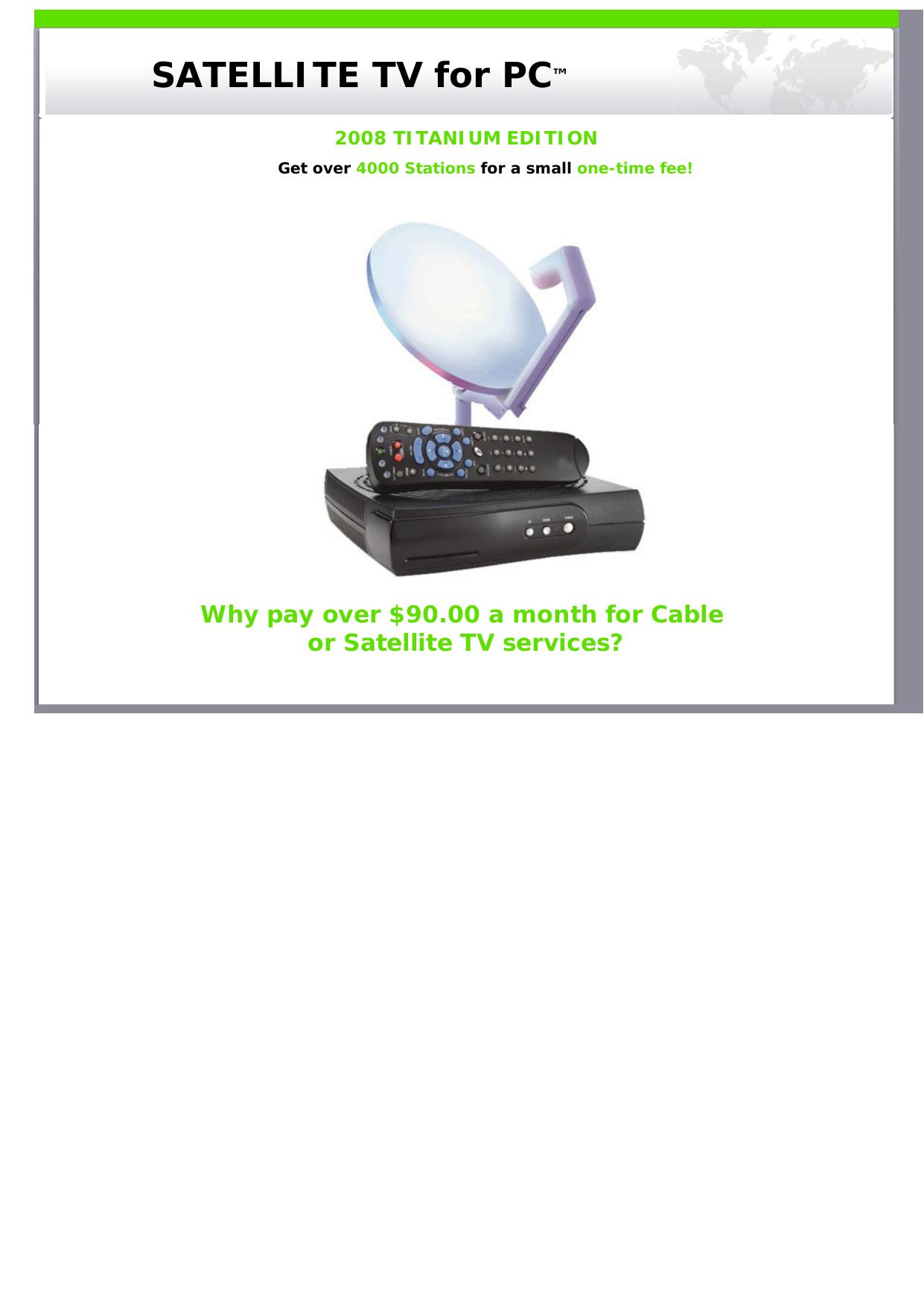 New Products Available! Affiliates Go To- www.SatelliteSoft.com. by Best of Kuszter's Collection