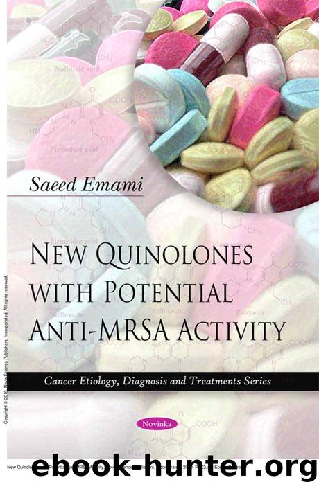 New Quinolones with Potential Anti-MRSA Activity by Saeed Emami