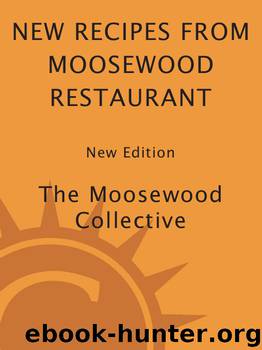 New Recipes from Moosewood Restaurant, rev by Moosewood Collective Staff