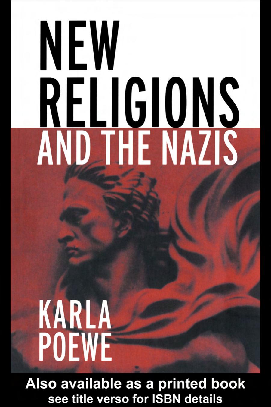 New Religions and the Nazis by K. Poewe