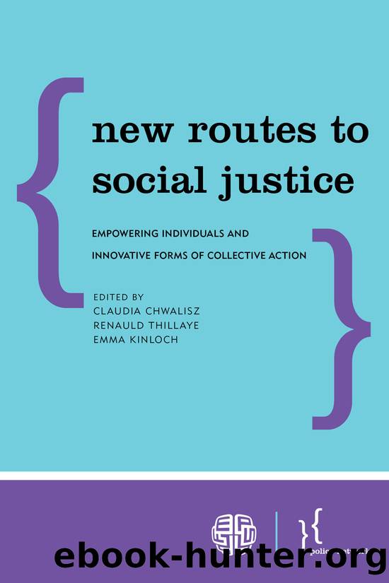 New Routes to Social Justice: Empowering Individuals and Innovative Forms of Collective Action by unknow