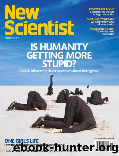 New Scientist - Online News w. subscription [Äet, 19 jul 2018] by calibre