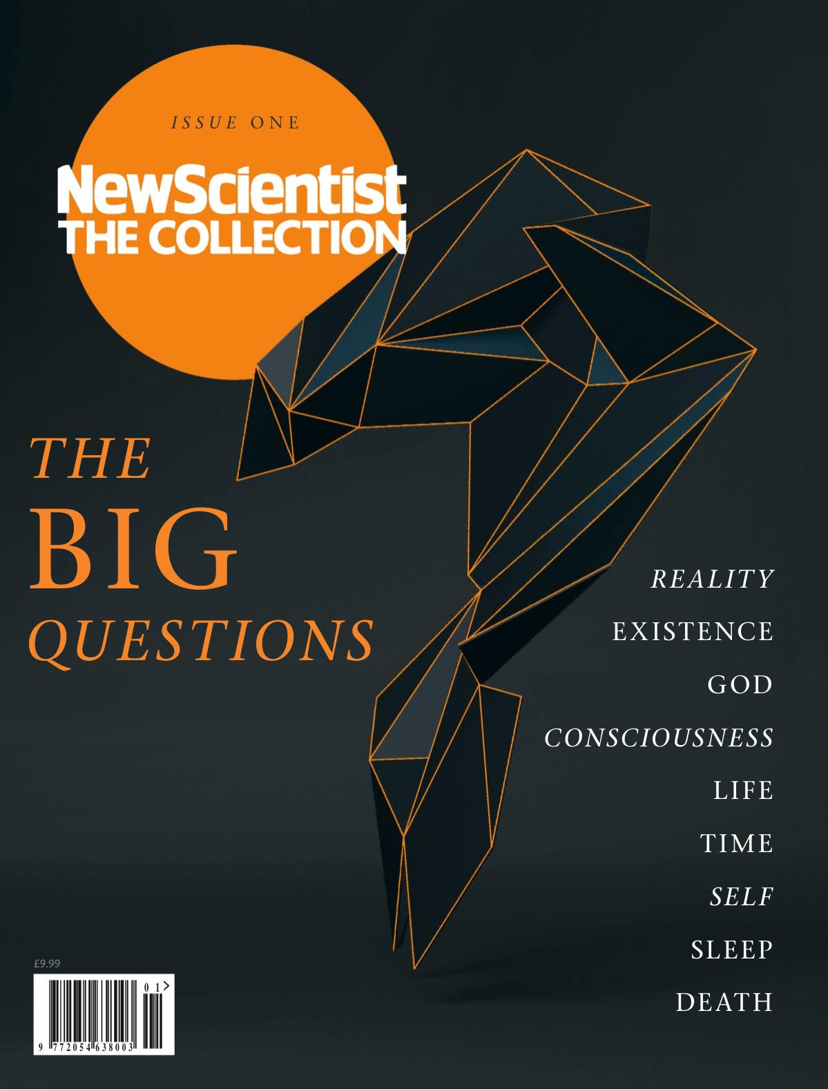 New Scientist The Collection Issue 1 - The Big Questions by bpfine