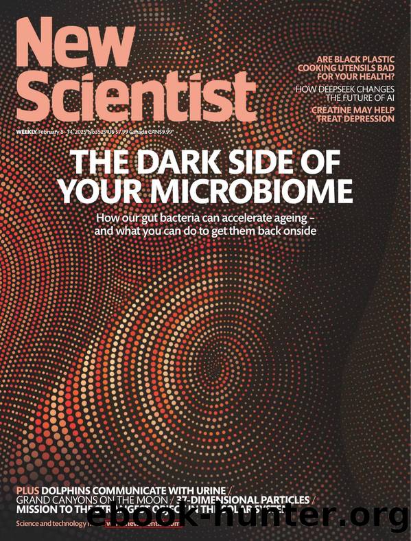 New Scientist, no. 3529 (February 8, 2025) by Unknown