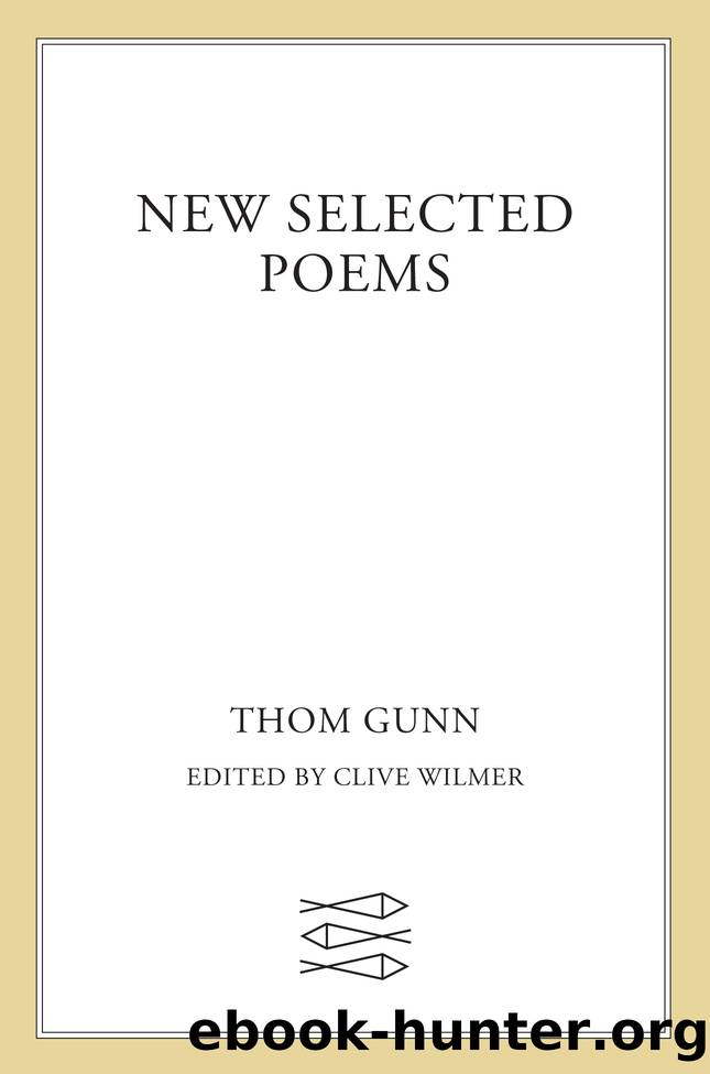 New Selected Poems by Thom Gunn