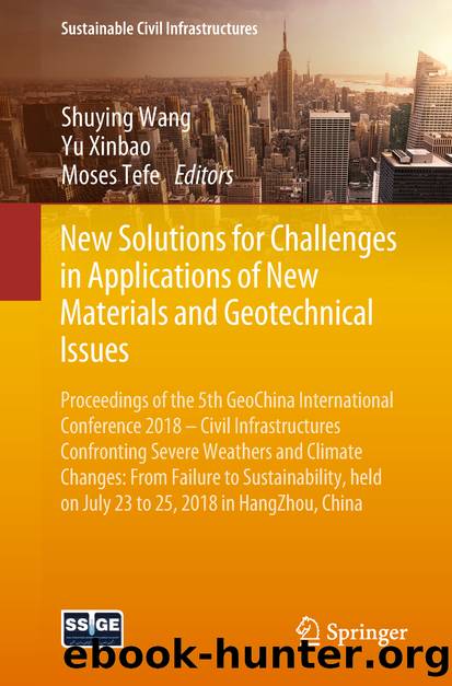 New Solutions for Challenges in Applications of New Materials and Geotechnical Issues by Unknown