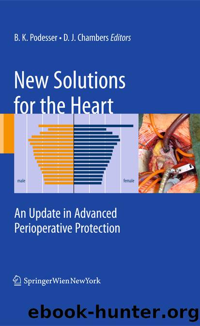 New Solutions for the Heart by Bruno K. K. Podesser & David J. J. Chambers