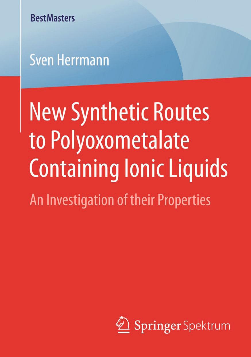 New Synthetic Routes to Polyoxometalate Containing Ionic Liquids by An Investigation of their Properties (2015)