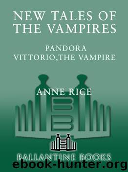 New Tales of the Vampires by Anne Rice
