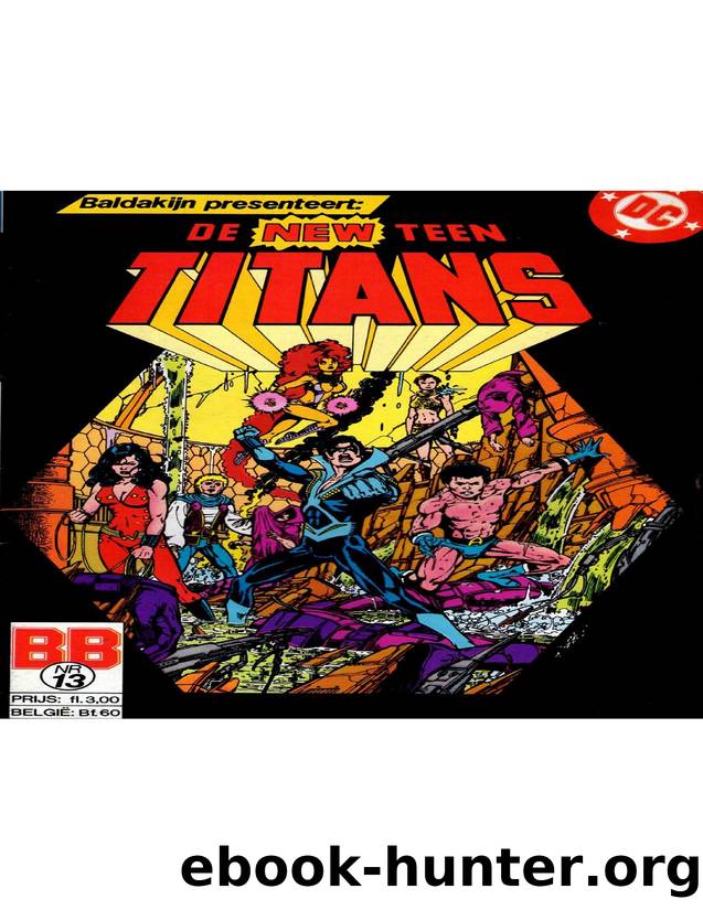New Teen Titans 13 by Eindstrijd + De Recombatants + Epiloog