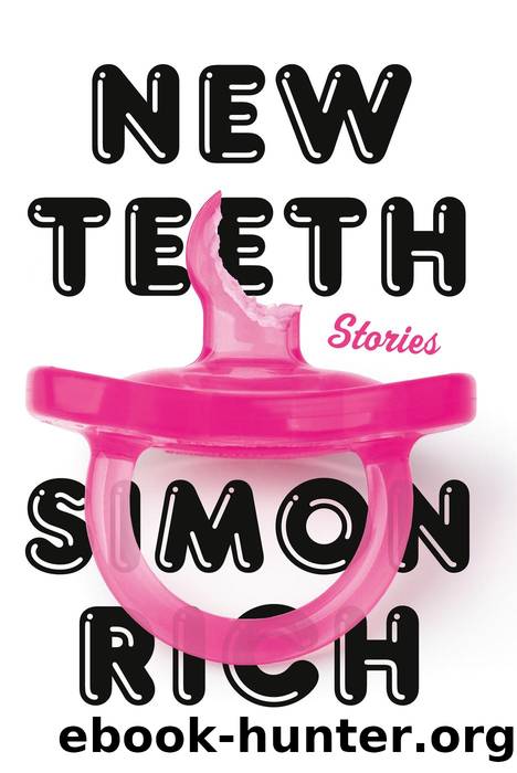New Teeth by Simon Rich