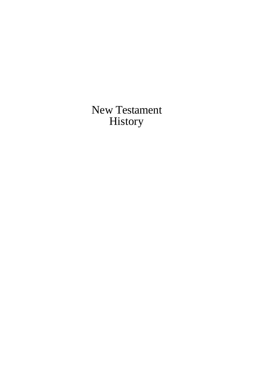 New Testament History: A Narrative Account by Ben Witherington III