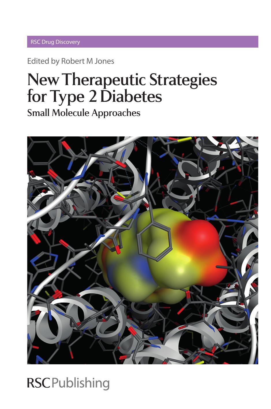 New Therapeutic Strategies for Type 2 Diabetes by Rob M Jones
