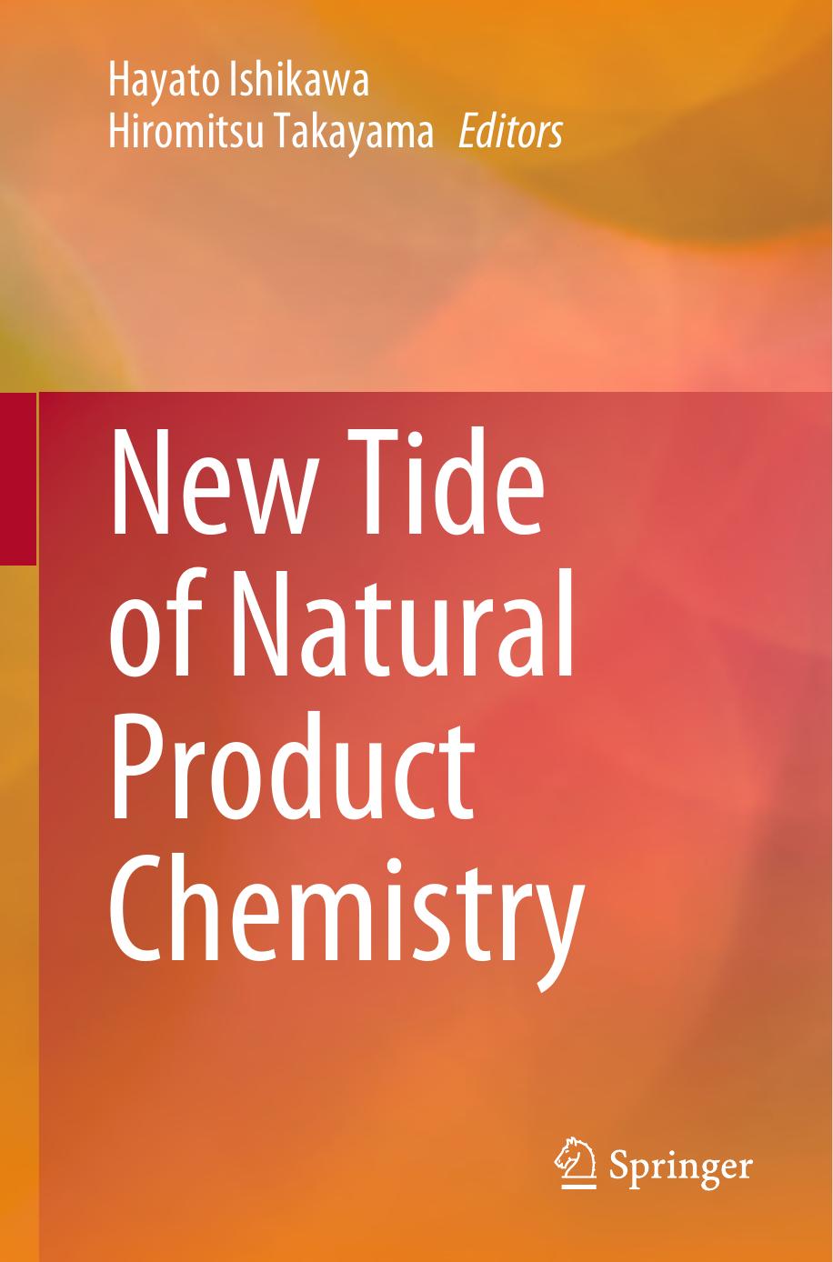 New Tide of Natural Product Chemistry by Ishikawa H. Takayama H. (ed.)