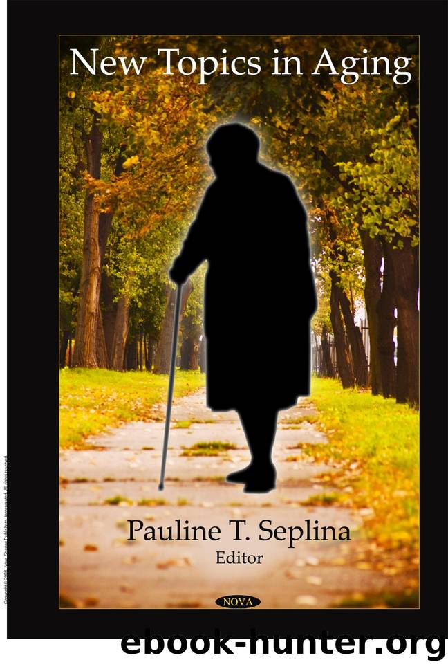 New Topics in Aging by Pauline T. Seplina