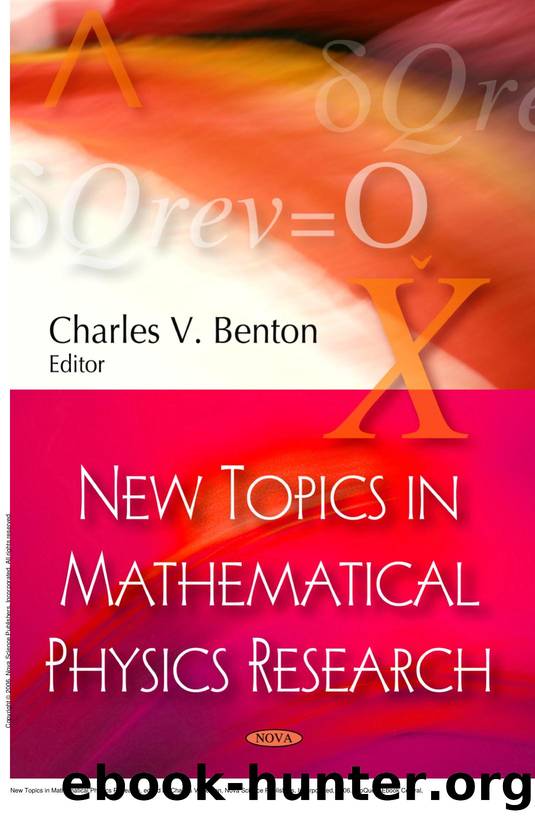 New Topics in Mathematical Physics Research by Charles V. Benton