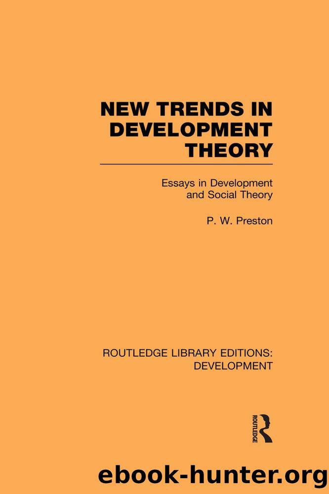 New Trends in Development Theory by Preston Peter;