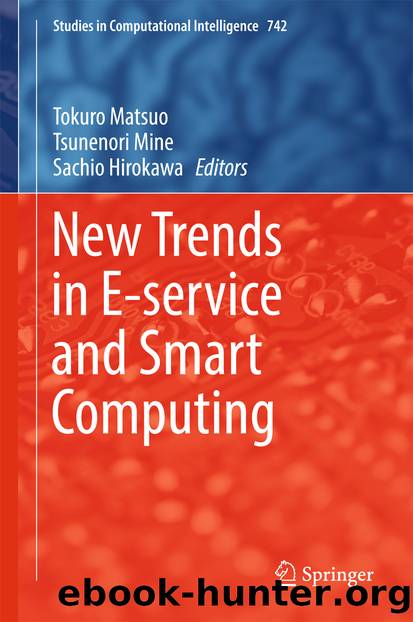 New Trends in E-service and Smart Computing by Tokuro Matsuo Tsunenori Mine & Sachio Hirokawa