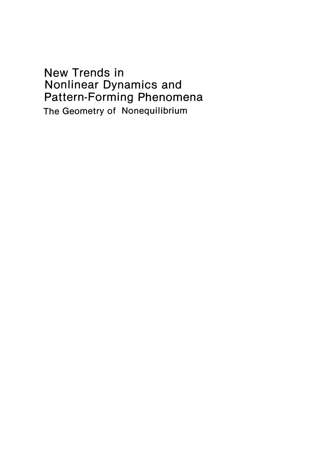 New Trends in Nonlinear Dynamics and Pattern-Forming Phenomena: The Geometry of Nonequilibrium by Christian Vidal (auth.) Pierre Coullet Patrick Huerre (eds.)