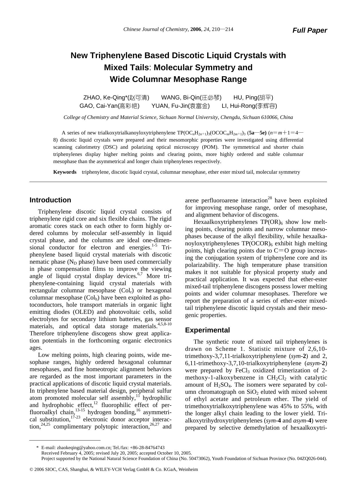 New Triphenylene Based Discotic Liquid Crystals with Mixed Tails: Molecular Symmetry and Wide Columnar Mesophase Range by lhbjs