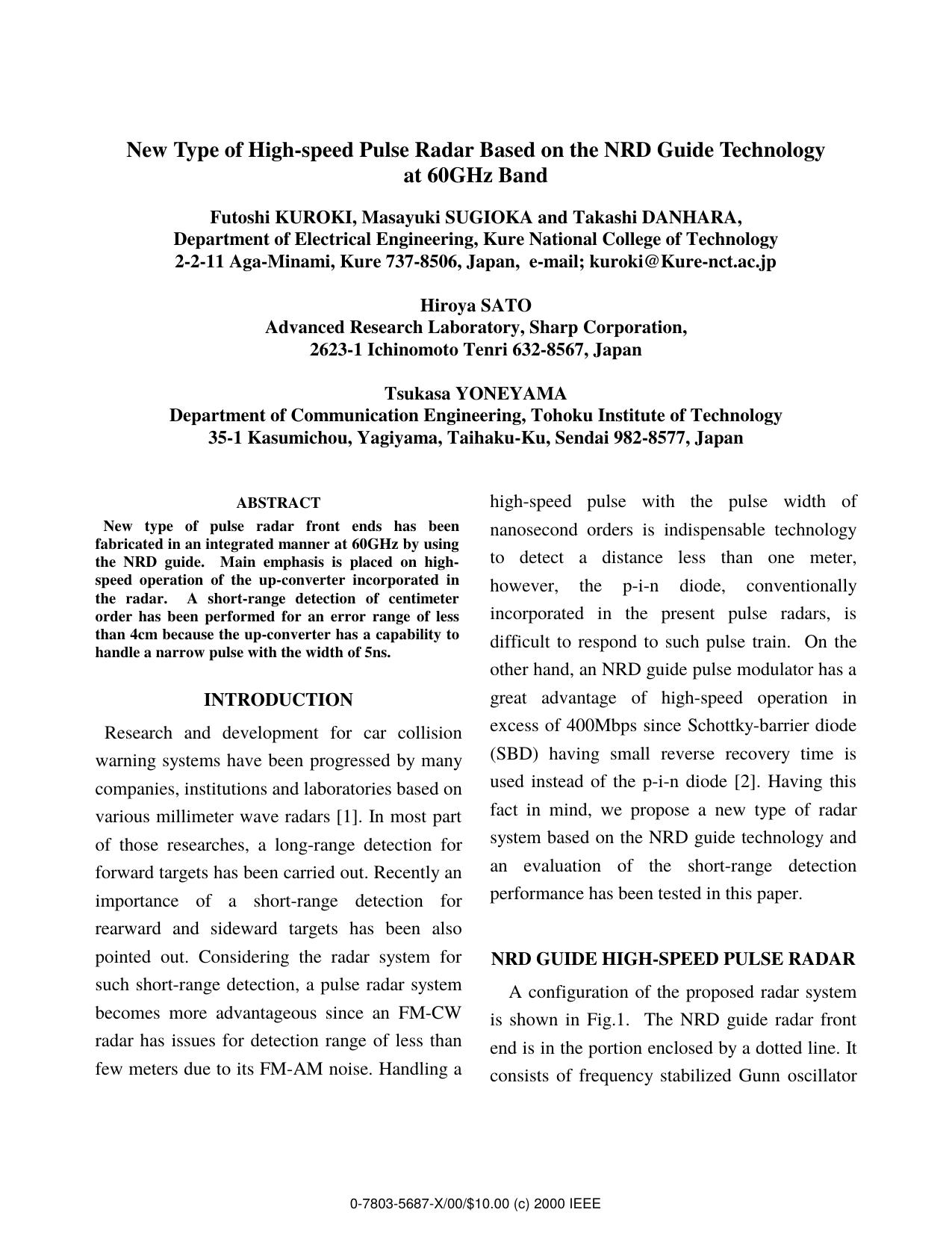 New Type of High-Speed Pulse Radar Based on the NRD Guide Technology at 60GHz Band by F. Kuroki M. Sugioka T. Danhara H. Sato & T. Yoneyama