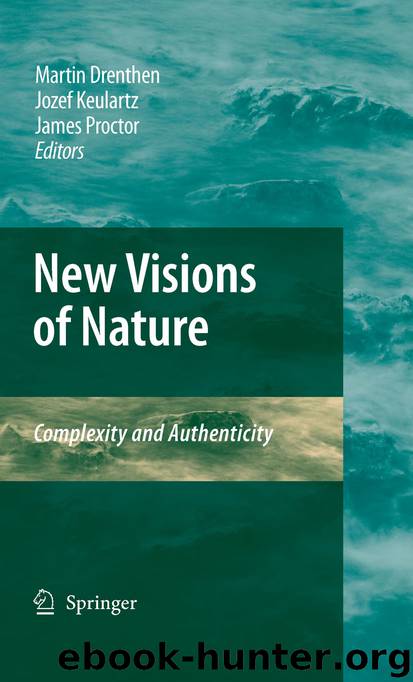 New Visions of Nature by Martin A. M. Drenthen F.W. Jozef Keulartz & James Proctor