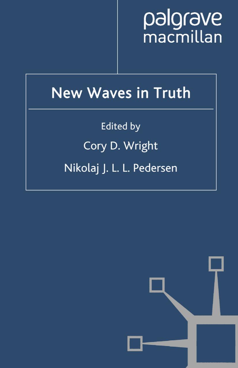 New Waves in Truth by Cory D. Wright Nikolaj J. L. L. Pedersen (eds.)