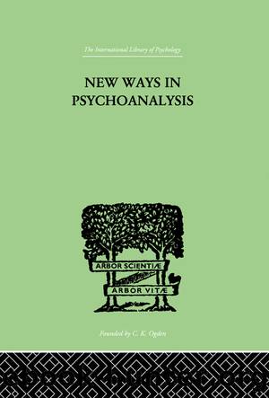 New Ways in Psychoanalysis by Horney Karen