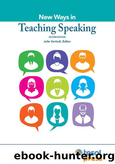 New Ways in Teaching Speaking, Second Edition by Vorholt Julie;