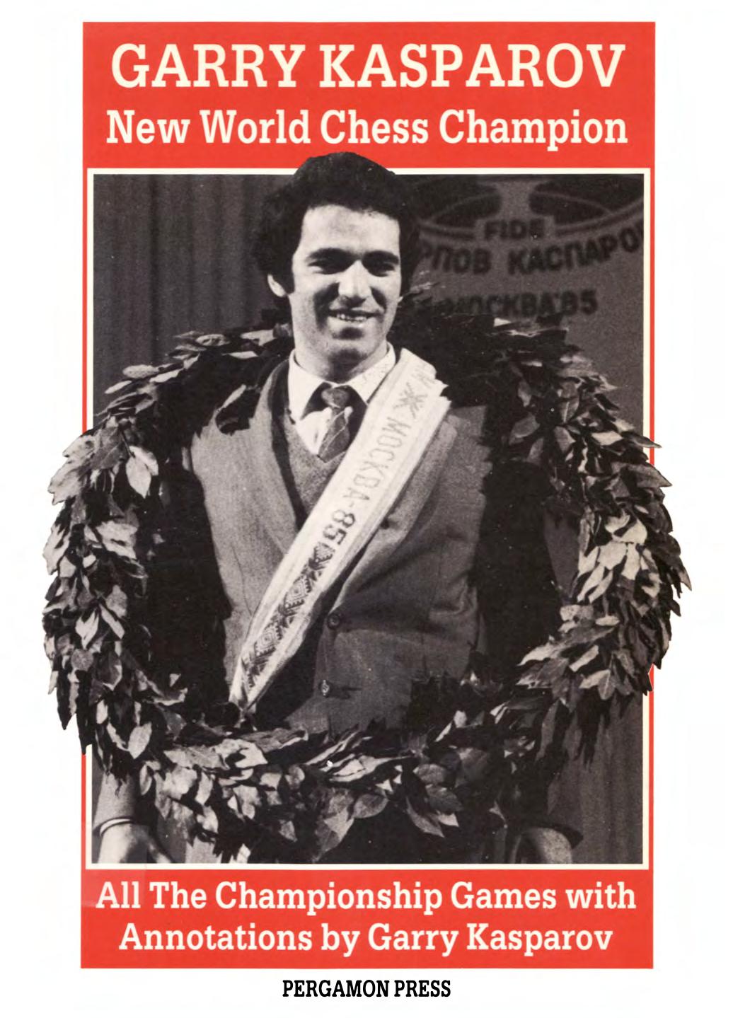 New World Chess Champion by Garry Kasparov