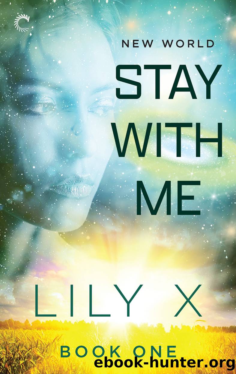 New World: Stay with Me by Lily X
