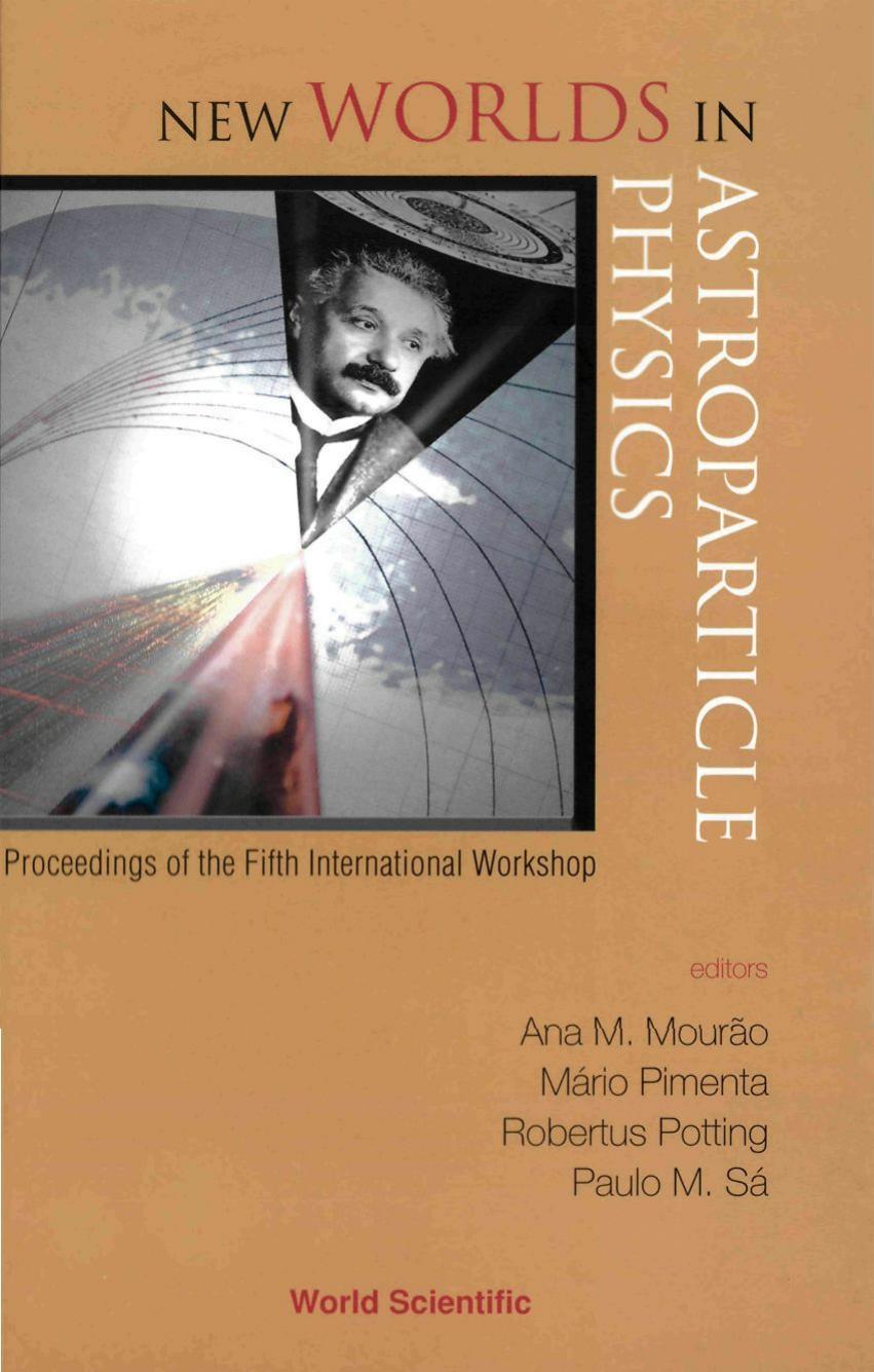 New Worlds in Astroparticle Physics by Mourao A.M. Pimenta M