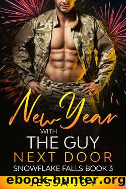 New Year with the Guy Next Door: An Enemies to Lovers Military Curvy Romance (Holiday Romance in Snowflake Falls Book 3) by Jessa Joy